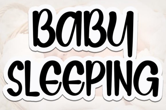 Designing with Baby Sleeping: A Timeless Script Font for Branding