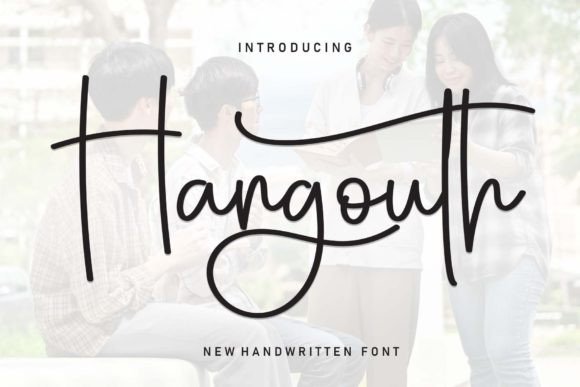 Hangouth: The Handwritten Font for Scroll-Stopping Marketing