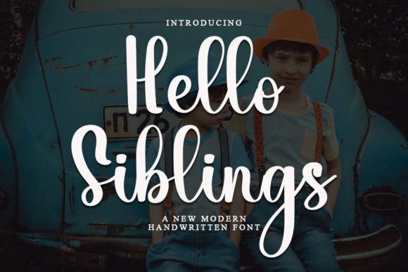 Hello Siblings Font Review for Campaign Designers