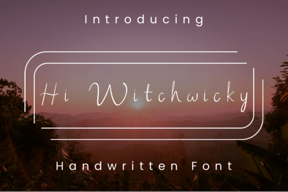Hi Witchwicky: A Handwritten Typeface for Digital Branding