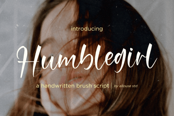 Humblegirl Font Review: A Modern Script for Branding